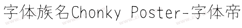字体族名Chonky Poster字体转换